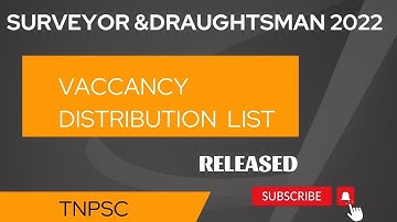 TNPSC FIELD SURVEYOR& DRAUGHTSMAN || VACANCY DISTRIBUTION LIST