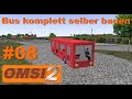 OMSI 2 Bus komplett selber bauen #08