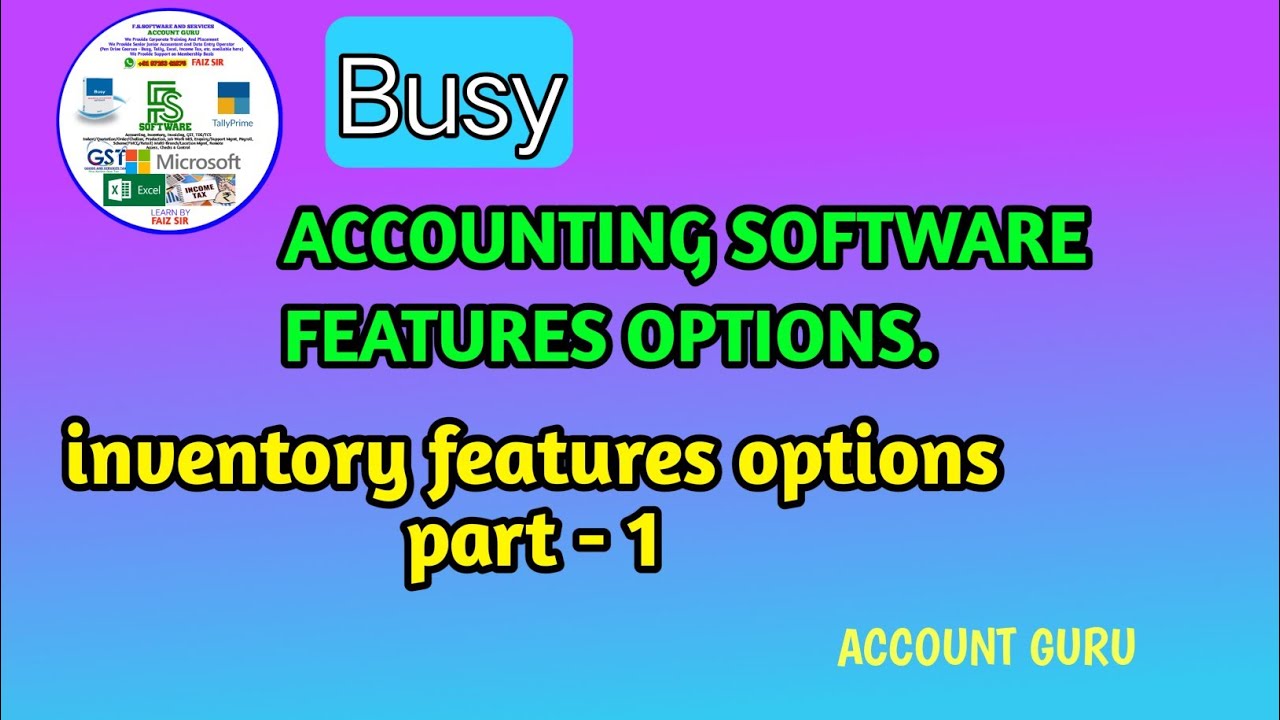 Busy Accounting Software Features Options || Inventory Features Options ...