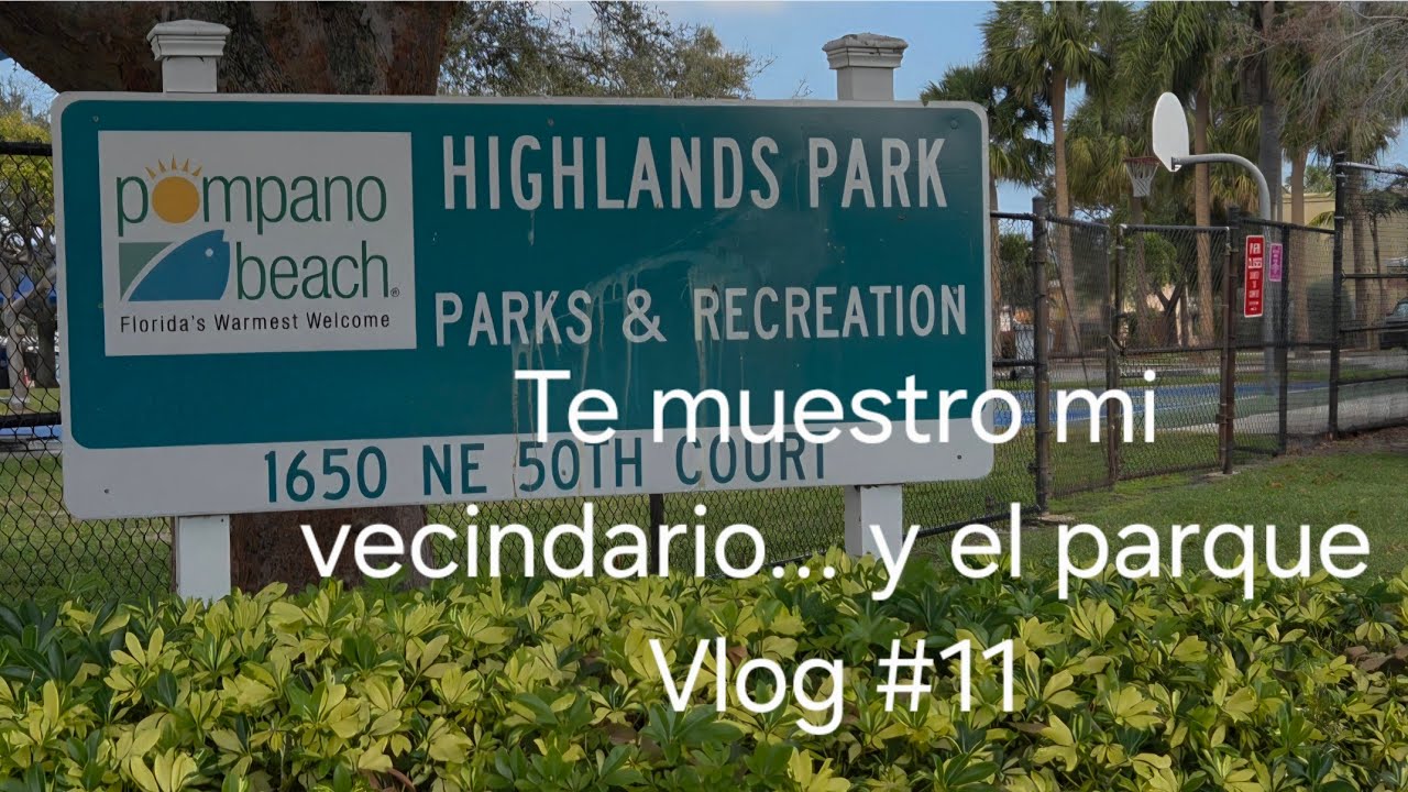  ¿Cómo es vivir en Pompano Beach Highlands? Fuimos al parque 👀🌴