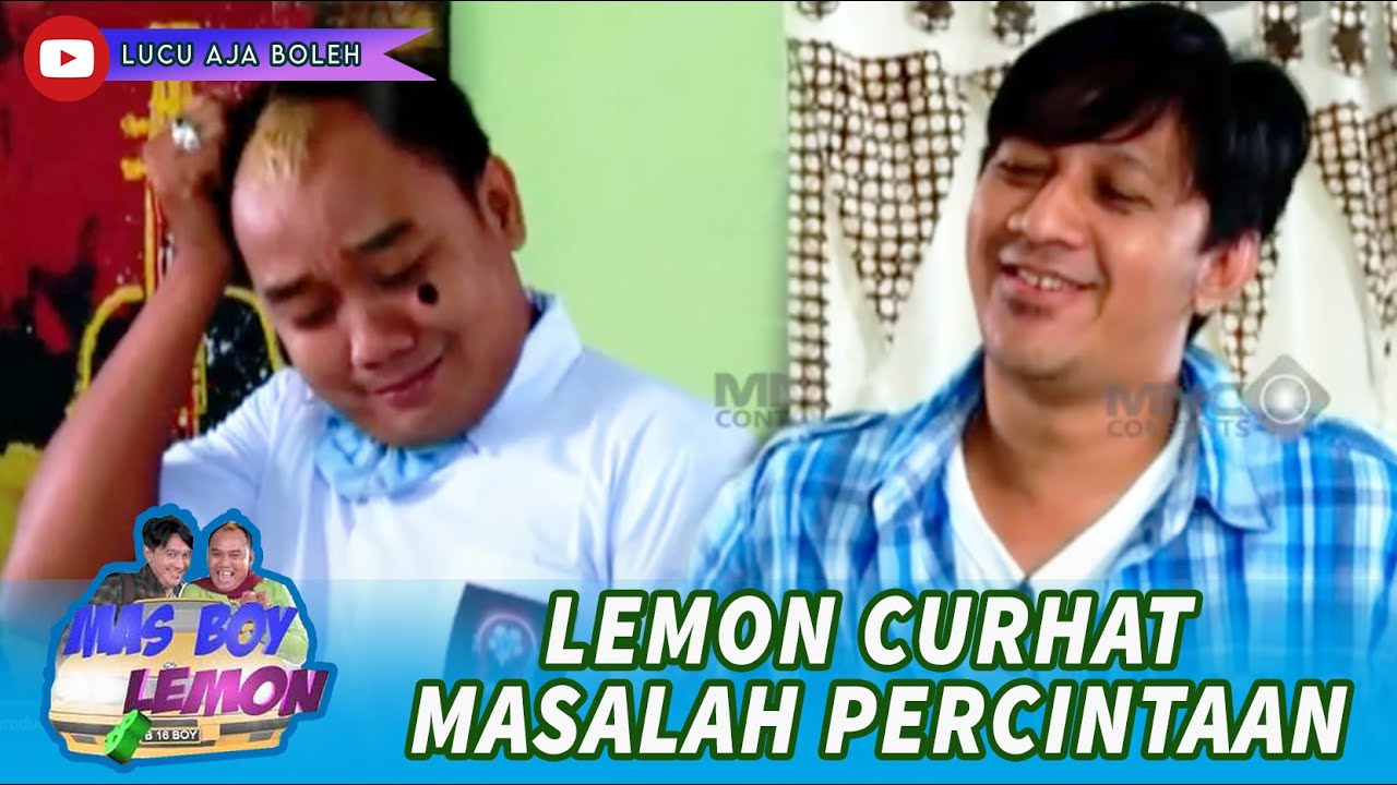 LEMON CURHAT! DEK LARAS PUNYA GEBETAN BARU! SAKITNYA BUKAN MAIN! - MAS BOY DAN LEMON FULL VERSION