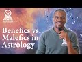 MASTERING TRADITIONAL ASTROLOGY: Benefics vs. Malefics