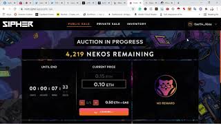 Neko Goddess Here I Come Minting 5 Nekos During The Sipher Dutch Auction