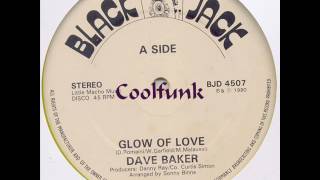 Dave Baker - Glow Of Love (12&quot; Disco-Boogie 1980)
