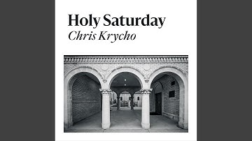 Holy Saturday (Version for Chamber Orchestra)