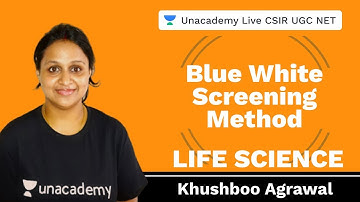 Blue white screening method | Life Science | Unacademy Live NTA UGC NET | Khushboo Agrawal