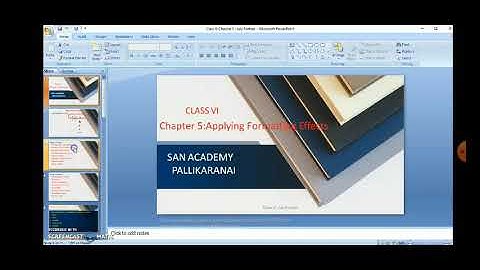 Class 6-Chapter 5- Applying Formatting Effects-Part 1