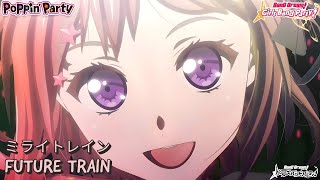 BanG Dream! Girls Band Party! | Poppin'Party - Mirai Train [MV] [Expert] [Full Combo]