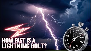 How Fast is a Lightning Bolt? ⚡ The Shocking Truth!