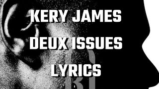 Kery James - Deux Issues (Paroles / Lyrics) chords