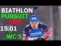 BIATHLON MEN PURSUIT 15.01.2017  World Cup 5 Ruhpolding (Germany)