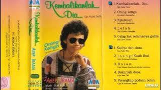 Asep Irama - Kembalikanlah Dia ( Full Album )