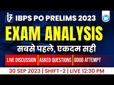 IBPS PO Pre Exam Analysis 2023 | 30 September 2023, 2nd Shift | IBPS Exam PO Analysis 2023