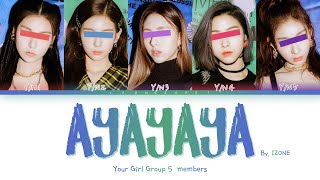 Your Girl Group "AYAYAYA" || 5 Members ver. || Original By IZONE [REQUEST #39]