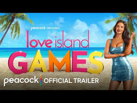 Love Island Games | Official Trailer | Peacock Original
