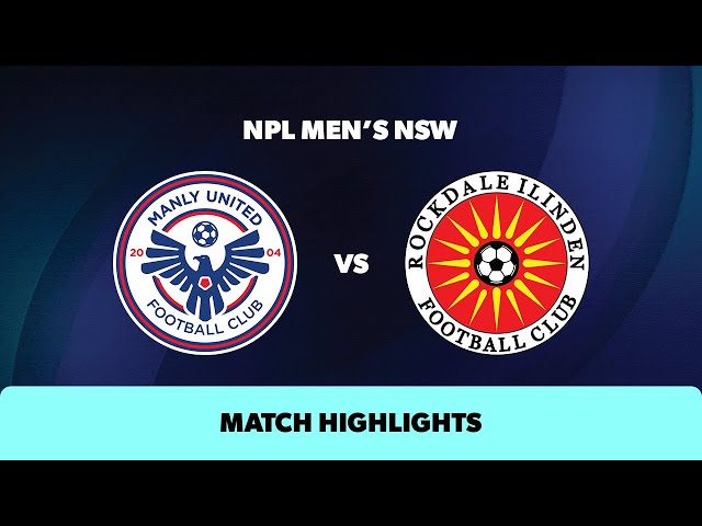 NPL Men's NSW Round 5 Highlights – Manly United v Rockdale Ilinden