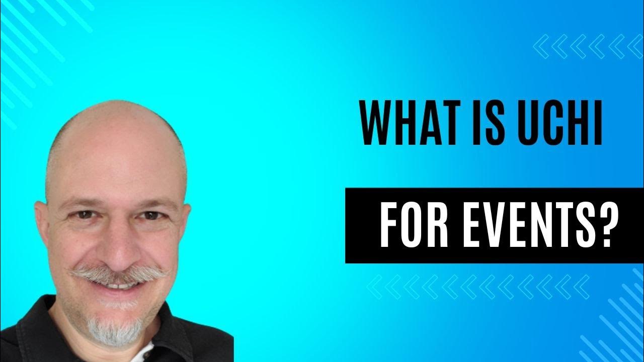 What is Uchi for Events? YouTube