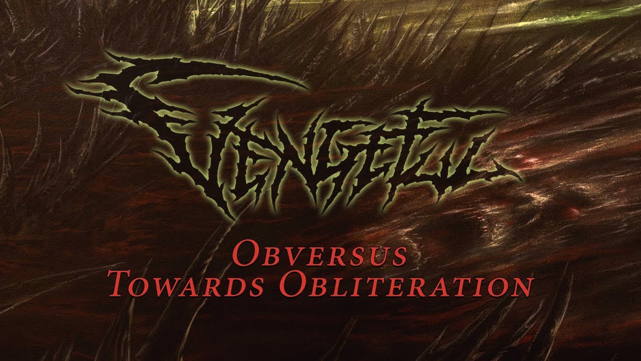 Vengeful - Obversus - Towards Obliteration (Full Album)