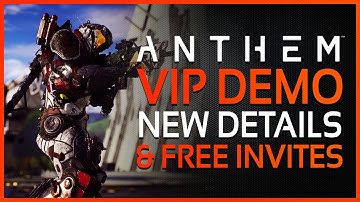 Anthem - VIP DEMO INVITES & More DEMO DETAILS: How Anthem Demo Is Different Than The Full Game