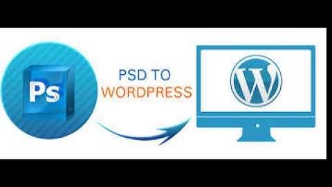 PSD TO WORDPRESS
