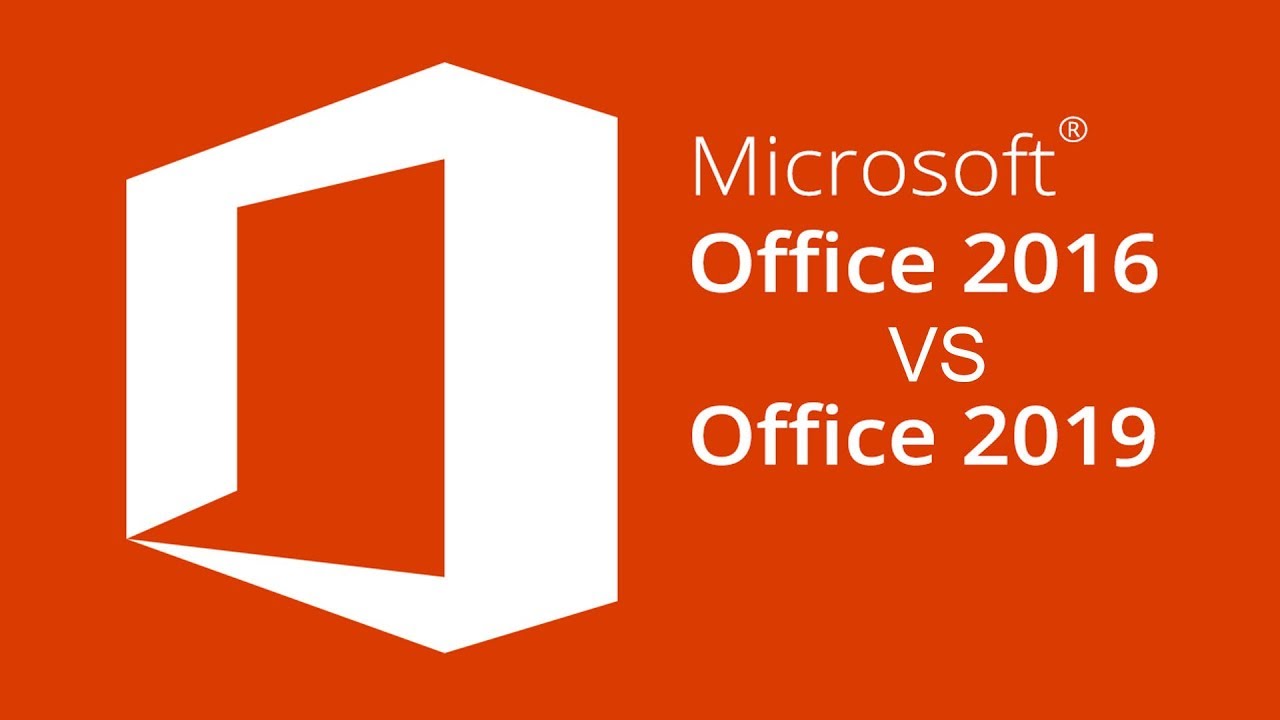  New Microsoft Office 2016 vs 2019: Why Upgrade