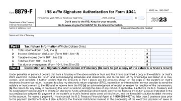 IRS Form 8879-F walkthrough (IRS e-file Signature Authorization for Form 1041)