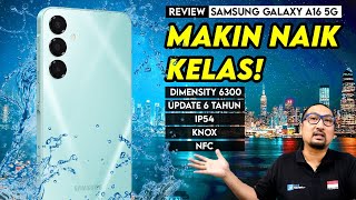 6 Tahun Update, Rating Tahan Air, & Aman dr Malware - Review Samsung Galaxy A16 5G