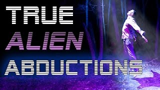 5 TRUE Alien Abduction Stories