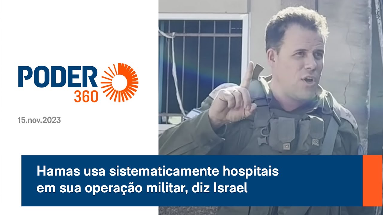 Hamas usa sistematicamente hospitais em sua operação militar, diz Israel