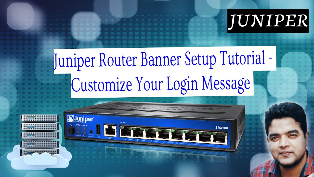 Juniper Router Banner Setup Tutorial Customize Your Login Message