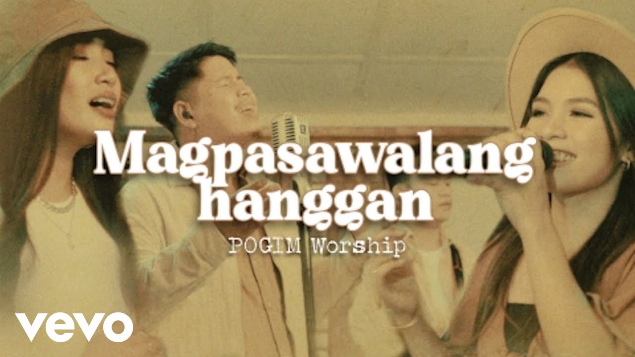 POGIM Worship - MAGPASAWALANG-HANGGAN
