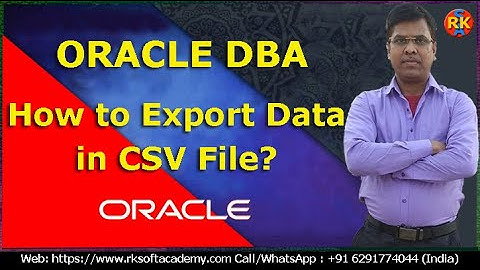 Oracle DBA: Export data in csv file | How to Export data in csv file | DBA Tutorial | PLSQL tutorial