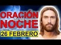 ORACION DE LA NOCHE 26 DE FEBRERO DE 2022 Completas Liturgia de las horas