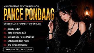 TOP 5 LAGU PANCE PONDAAG - Cover Blues Soul Versi Cewek - Lyrik & Vidio ( Ekstra Studio )