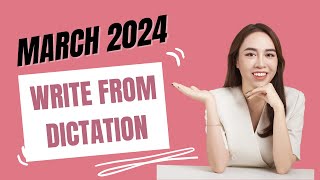 March Write From Dictation - PTE Prediction Questions 2024