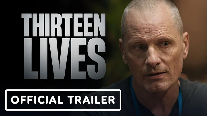 Thirteen Lives - Official Trailer (2022) Viggo Mor...