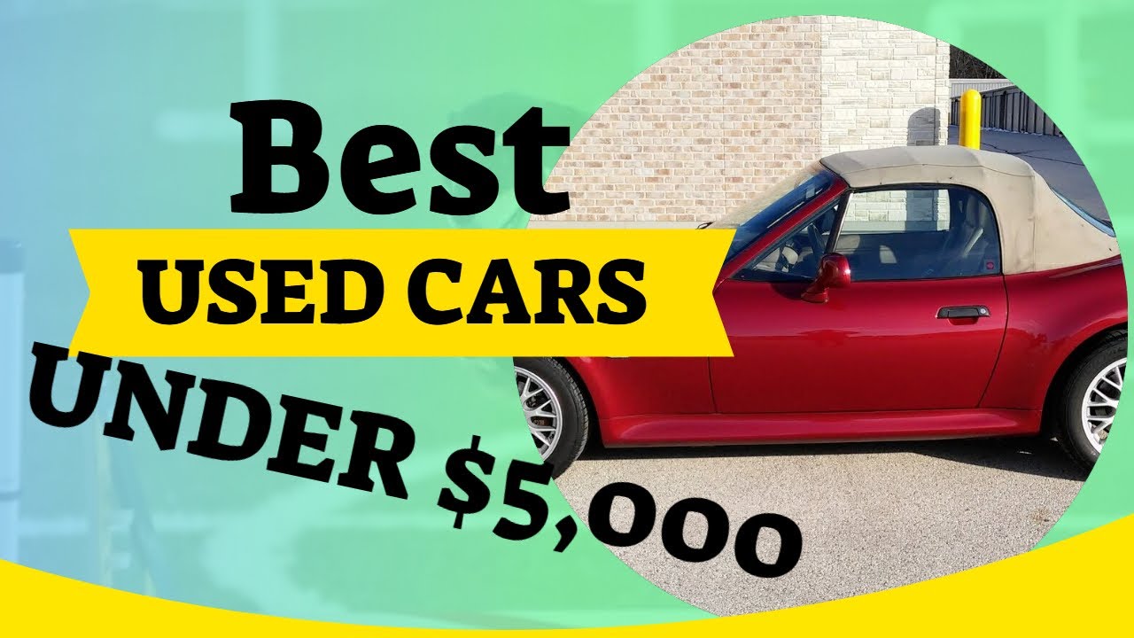 Best Cars Under 5K Used - YouTube