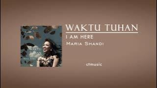 I Am Here - Maria Shandi [ Audio] - Lagu Rohani