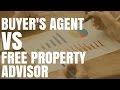 Buyers agent vs free property advisor ep286