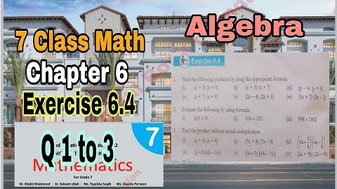 Class 7 Math Chapter 6 Exercise 6.4 | Q 1 to 3 | Algebra |SNC|NBF| ilmi darasgah