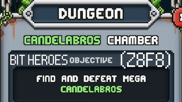 Bit Heroes Explained - Candelabro