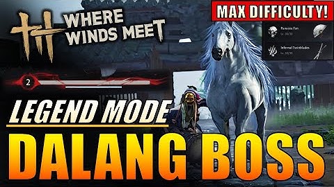 Where Winds Meet - HORSE BOSS Dalang on LEGEND MODE - Dual Blades with Healing Fan Build