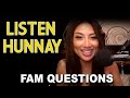I Answer My Fam’s Questions | Listen Hunnay
