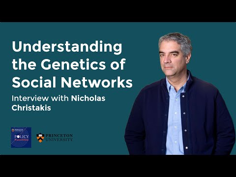 Nicholas Christakis: Understanding the Genetics of Social Networks