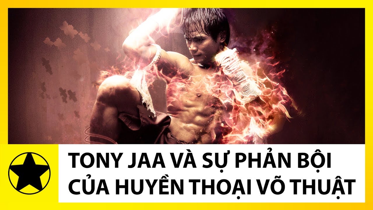 Tony Jaa - Chân Dung