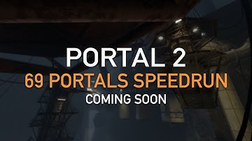 Portal 2 - Least Portals Segmented Trailer #1