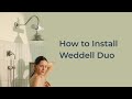 How to Install Weddell Duo Shower Filter