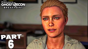 GHOST RECON BREAKPOINT Walkthrough Gameplay Part 6 - WITHOUT A TRACE (FULL GAME)