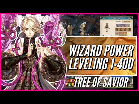 Wizard Power Leveling (Level 1400) In 6 Hours+ | Tree of Savior