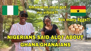 What Nigerians Think About Ghana And Ghanaians In 2024 Is Crazy